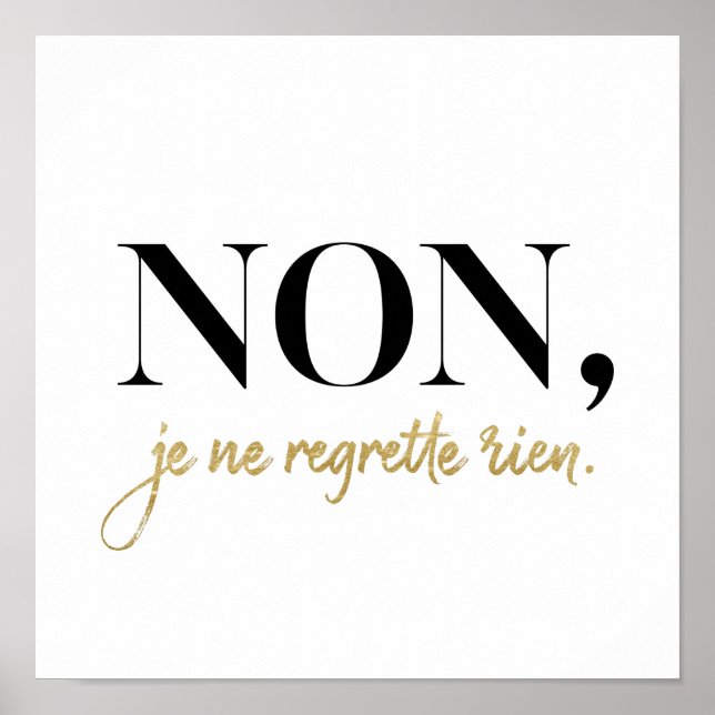 Póster Moda Non Je Ne Regrette Rien Cita Negro & Oro (Frente)