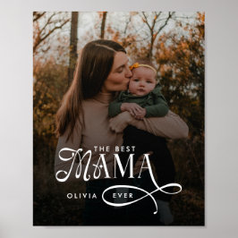 Póster Modern Best Mama Ever Photo Mothers Day Gifts