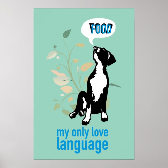 Póster Modern Great Dane Art - "Food is my Love Language" (Frente)