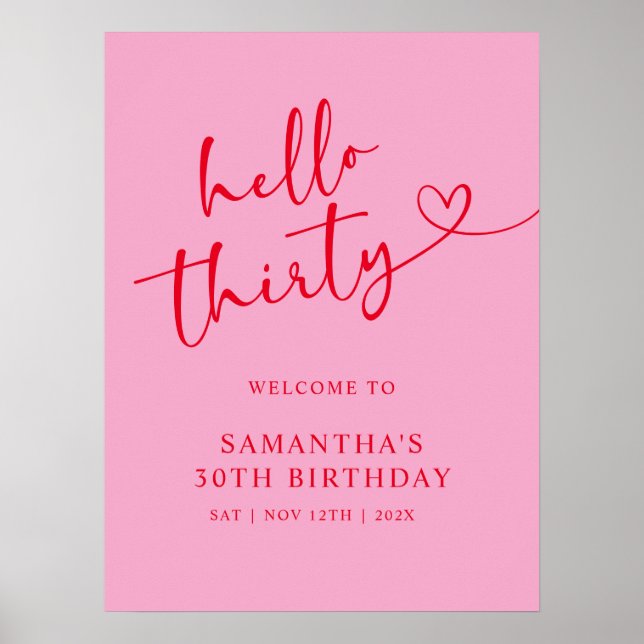 Póster Modern Pink & Red Hello 30th Birthday Welcome Sign (Frente)