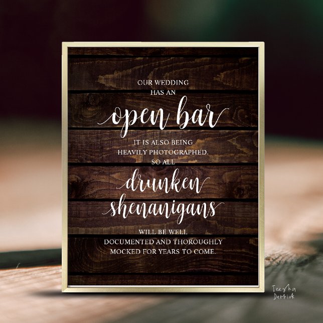 Póster Modern Rustic Wedding Open Bar Drunken Shenanigans (Modern Rustic Wedding Open Bar Drunken Shenanigans Poster in Cottage Dark Wood Background)