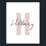 Póster Moderno personalizado simple Personalizado<br><div class="desc">Manténgalo simple y audaz,  este estilo minimalista inicial y nombre en rosa y negro se verá llamativo en cualquier pared. Se puede descargar. Se puede transferir a cualquier producto en zazzle.  Puedes cambiar la paleta de colores y las fuentes con la herramienta de diseño.</div>