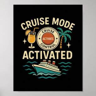 Póster Modo Crucero Activado Vacaciones Para Hombres Y Mu