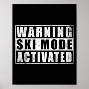 Póster Modo De Esquí De Advertencia Activado