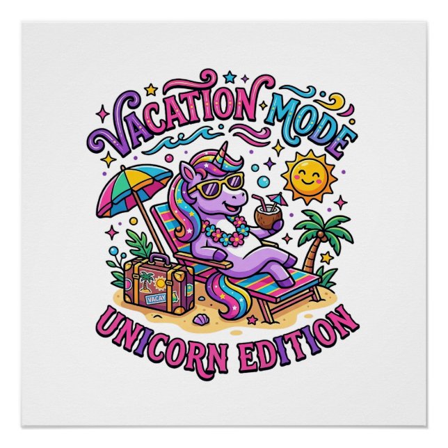 Póster Modo de Vacaciones de Unicornio Edición Unicornio  (Anverso)