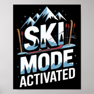 Póster Modo Esquí Activado Esquí Invierno Montaña Viaje