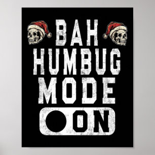 Póster Modo Humbug Activado - Actitud Gruñona Divertida d