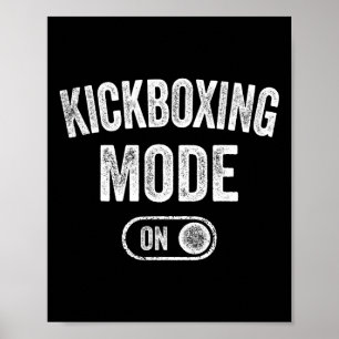 Póster Modo Kickboxing Activado Regalo Divertido Entrenad