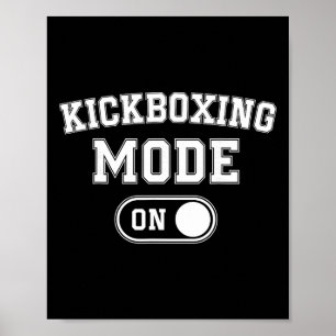 Póster Modo Kickboxing Activado Regalo Divertido Entrenad
