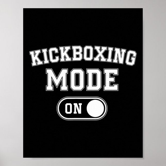 Póster Modo Kickboxing Activado Regalo Divertido Entrenad (Frente)