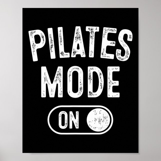 Póster Modo Pilates Activado Regalo Divertido Instructor  (Frente)