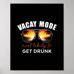 Póster Modo Vacaciones Retro Más Probable Que Se Emborrac