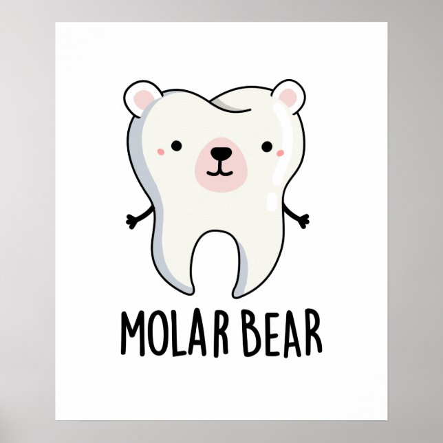 Póster Molar Bear Funny Tooth Pun (Frente)