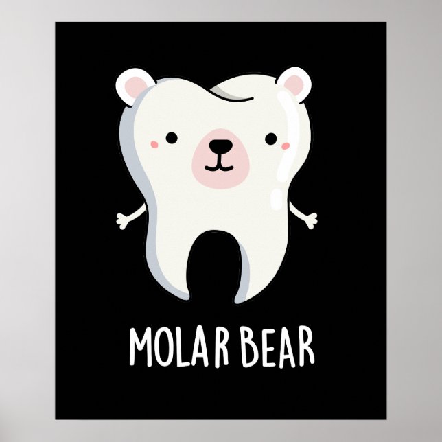 Póster Molar Bear Funny Tooth Pun Dark BG (Frente)