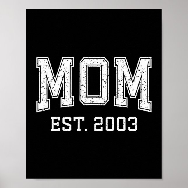Póster Mom Est 2003 D Mother’s Day Ized  (Frente)