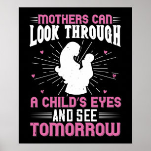 Póster Mom - Mothers can see tomorrow