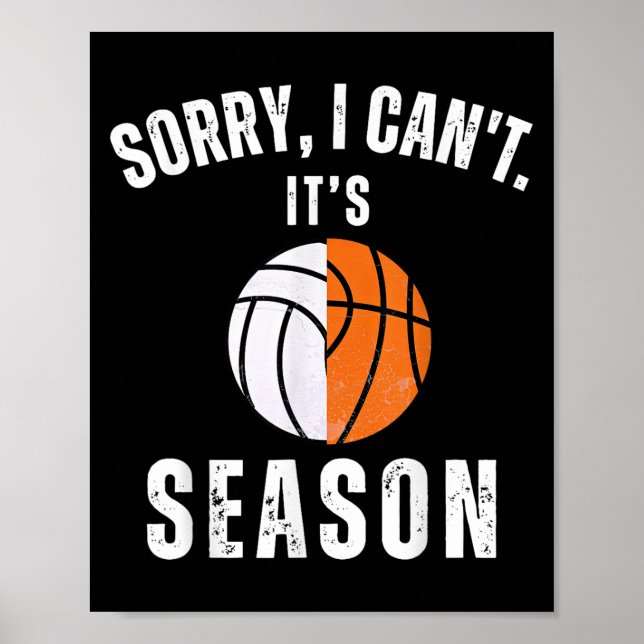 Póster Mom Of Both Sorry I Can't It's Basketball Volleyba (Frente)