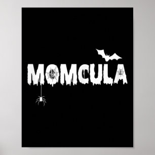 Póster Momcula Tee Mom cula Halloween Family Mating Mam