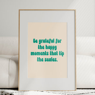 Póster Momentos Agradecidos Motivación Cita Gratitud Text
