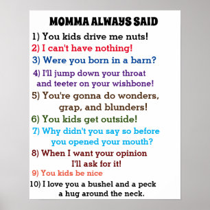 Póster MOMMA SIEMPRE DIJO poster