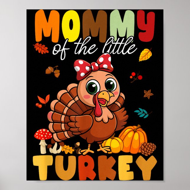 Póster Mommy Of The Little Turkey Thanksgiving Baby Showe (Frente)