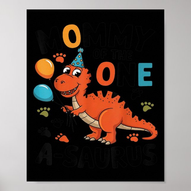 Póster Mommy Of The One-a-saurus 2nd Birthday Dinosaur Pa (Frente)