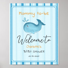 Póster Mommy To Be Cute Whale Baby Shower Welcome