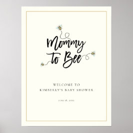 Póster Mommy To Bee Baby Shower Welcome