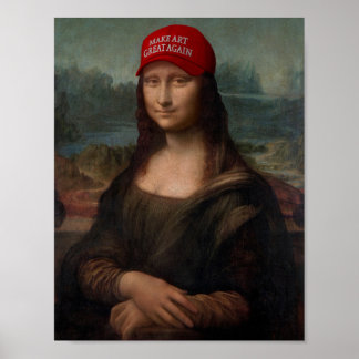 Póster Mona Lisa and Make Art Great Again