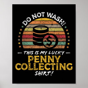 Póster Moneda divertida de Penny Collector que recoge grá