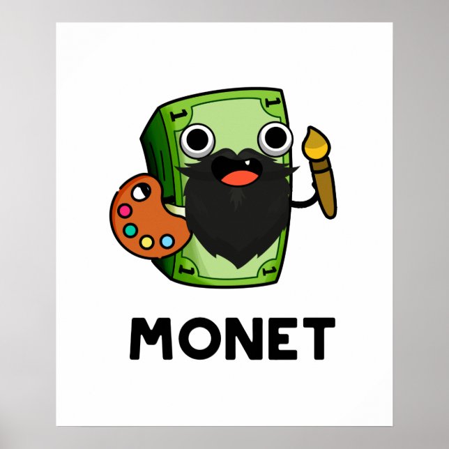 Póster Monet Cute Artite Money Pun (Frente)