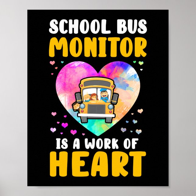 Póster Monitor de autobús escolar es un trabajo de corazó (Frente)