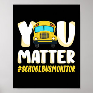 Póster Monitor de bus escolar You Matters