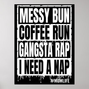 Póster moño desordenado carrera de café rap gangsta neces