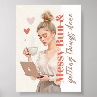 Póster Moño Desordenado y Logrando Cosas – Glam Boss Girl