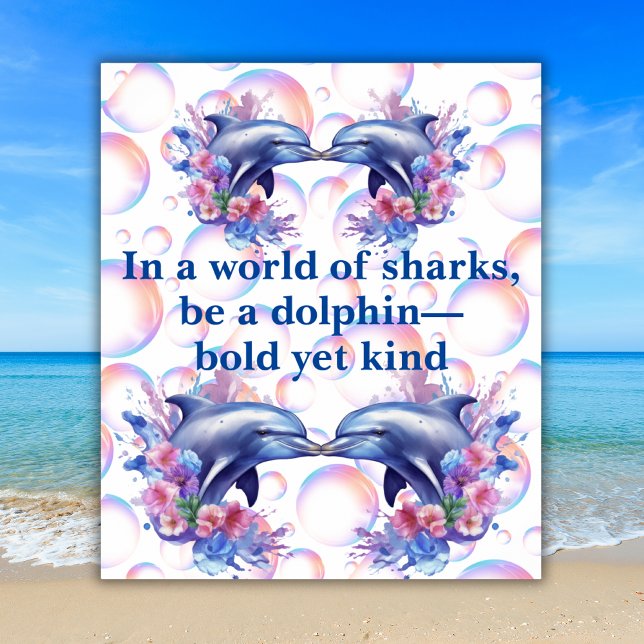 Póster Monograma en un mundo de tiburones, sé un delfín b (Subido por el creador)