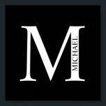 Póster Monograma y Poster de nombres personalizados<br><div class="desc">El Monograma y Diseño de Nombre Personalizados presenta un monograma y un nombre personalizados en el estilo clásico de tipo de letra serif. Perfecto como decoradores de casa,  regalos para el hogar,  regalos para la familia,  recién casados y más.</div>