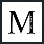 Póster Monograma y Poster de nombres personalizados<br><div class="desc">El Monograma y Diseño de Nombre Personalizados presenta un monograma y un nombre personalizados en el estilo clásico de tipo de letra serif. Perfecto como decoradores de casa,  regalos para el hogar,  regalos para la familia,  recién casados y más.</div>
