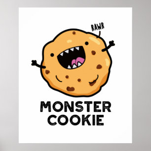 Póster Monster Cookie Funny Food Pun