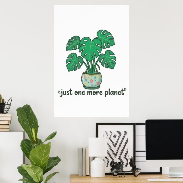 Póster Monstera Lindo Solo Una Planta Más (Oficina en casa)