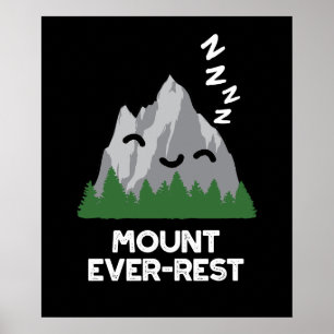 Póster Monte Ever-rest Funny Mountain Pun Dark BG