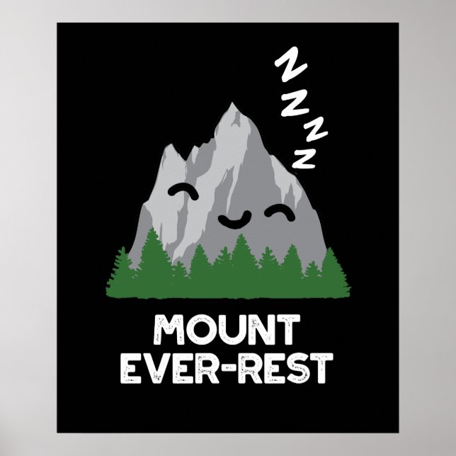 Póster Monte Ever-rest Funny Mountain Pun Dark BG (Frente)