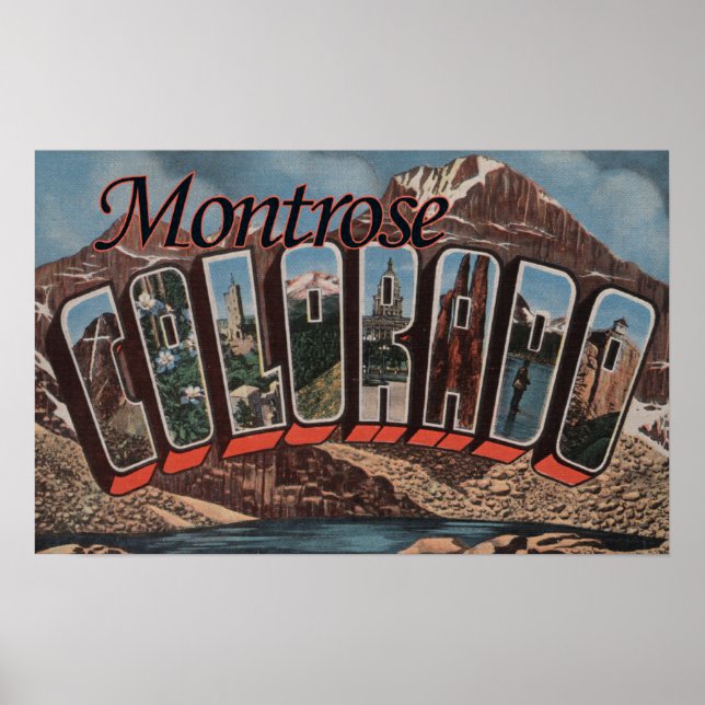 Póster Montrose, Colorado - Escenas de letras grandes (Frente)