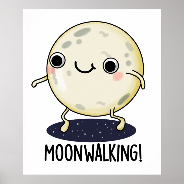 Póster Moon Walking Funny Dance Pun (Frente)