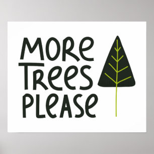 Póster More Trees Please