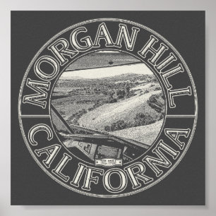 PÓSTER MORGAN HILL CALIFORNIA - DIABLO RANGS HILLS