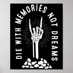 Póster Morir Con Recuerdos No Sueños Mano De Esqueleto Hu