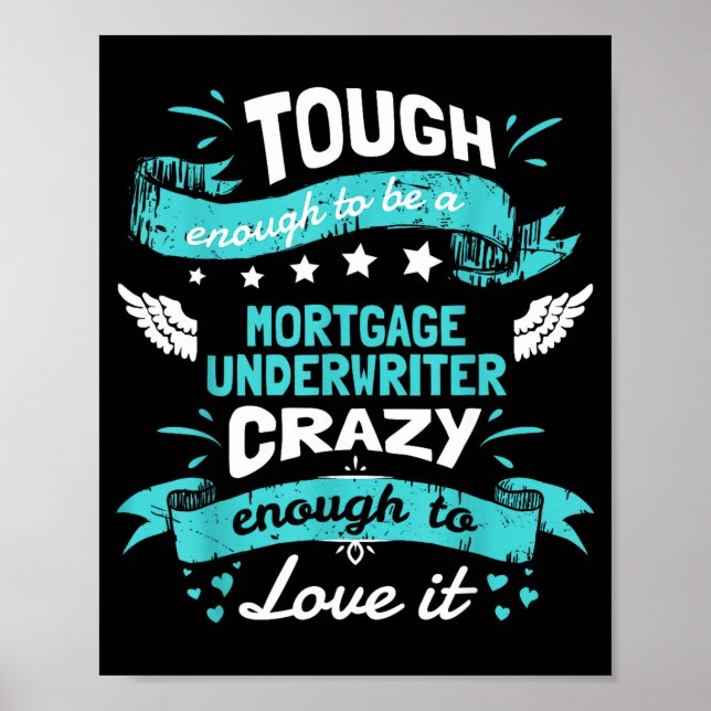 Póster Mortgage Underwriter Quotes . Mortgage Underwriter (Frente)