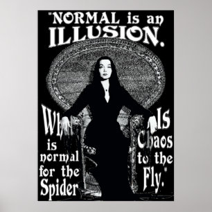 Póster Morticia AddamsNormal Es Una Ilusión