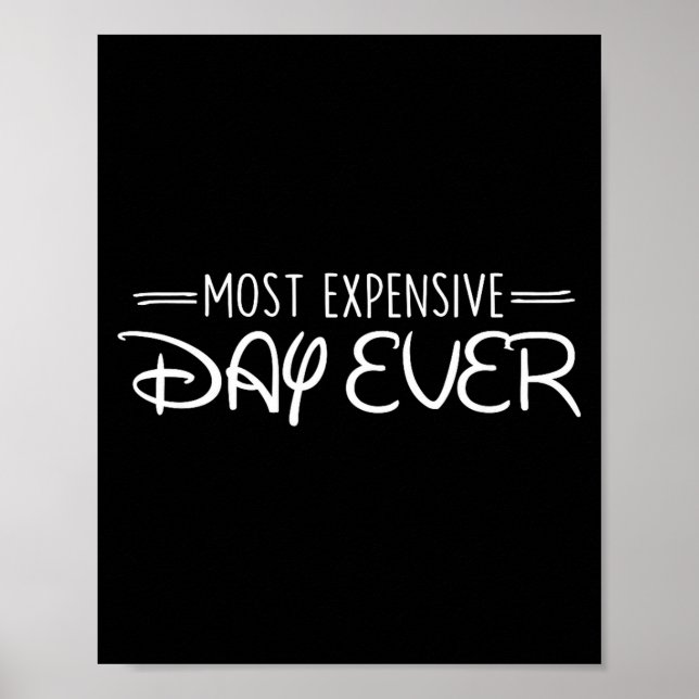 Póster Most Expensive Day Ever Funny Travel Vacation Sayi (Frente)